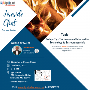 Ignite hub Fireside Chat Career Series. Topic - echquITy – The journey of Information Technology to Entrepreneurship