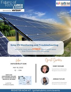 Future of Tech Lunch and Learn event on May 18th with guest speakers Cindy McCabe and Jordan Taylor talk about Solar PV monitoring and troubleshooting