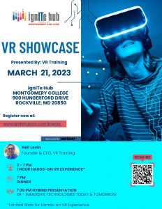VR Showcase at the ignite hub on March 21st, 2023 with guest Neil Levine , owner of VR Training