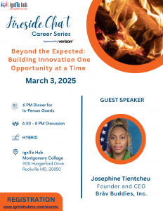 Fireside Chat Career Series with guest speaker Josephine Tientcheu, Founder and CEO of Brāv Buddies, Inc