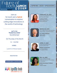 Future Of Tech: Lunch And Learn Spring 2025 Schedule Flyer